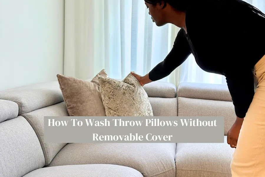 How to Clean Couch Pillows Without Removable Covers